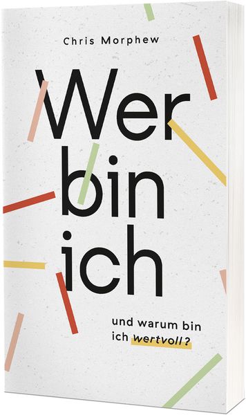 Produktbild: Wer bin ich und warum bin ich wertvoll?