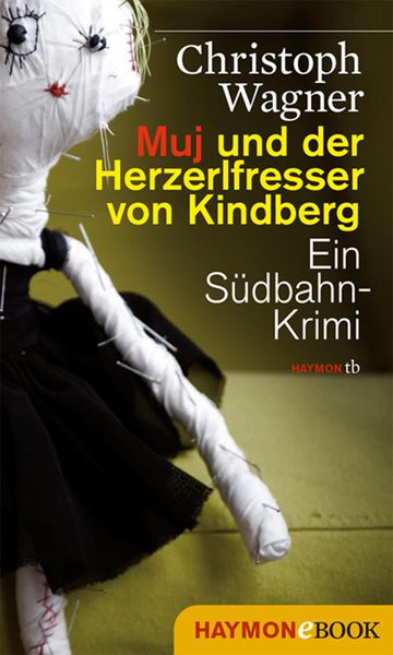 Produktbild: Muj und der Herzerlfresser von Kindberg