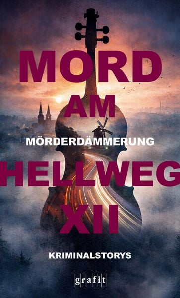 Produktbild: M&ouml;rderd&auml;mmerung. Mord am Hellweg XII