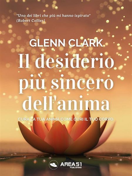 Produktbild: Il desiderio pi&ugrave; sincero dell'anima