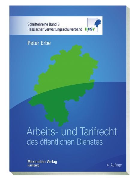 Arbeits- und Tarifrecht des öffentlichen Dienstes, Paperback von Peter Erbe, Maximilian Vlg, 978-3-7869-1297-2