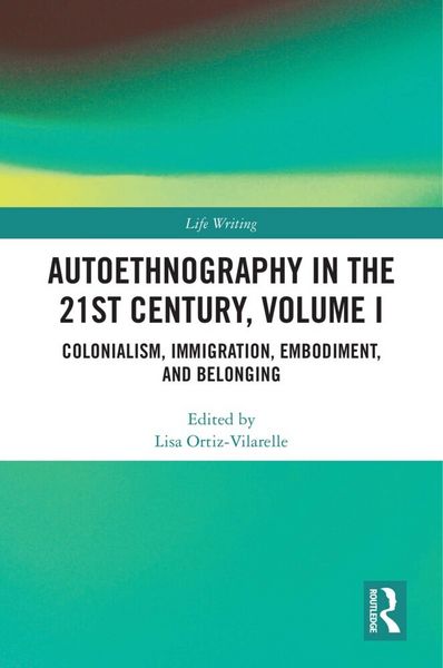 Produktbild: Autoethnography in the 21st Century, Volume I