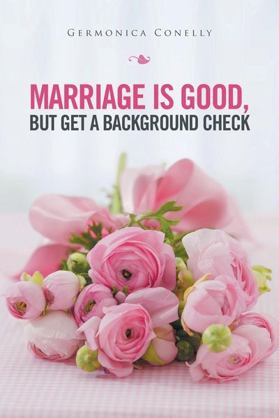 Produktbild: Marriage Is Good but Get a Background Check