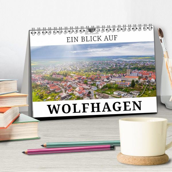 Produktbild: Ein Blick auf Wolfhagen (Tischkalender 2026 DIN A5 quer), CALVENDO Monatskalender