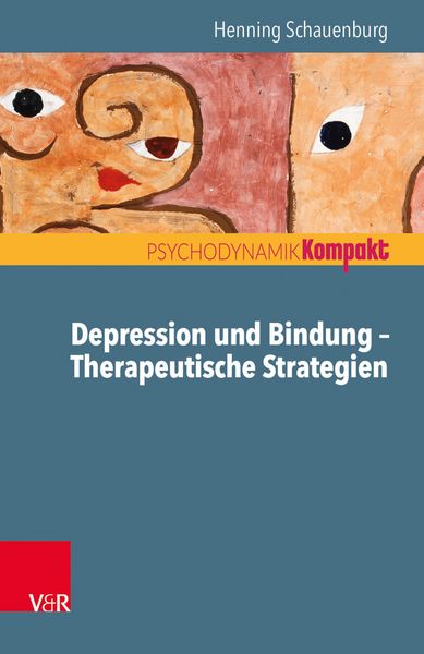 Produktbild: Depression und Bindung - Therapeutische Strategien