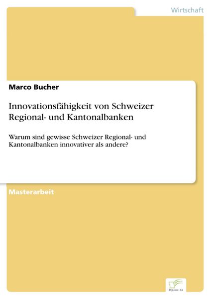 Produktbild: Innovationsf&auml;higkeit von Schweizer Regional- und Kantonalbanken