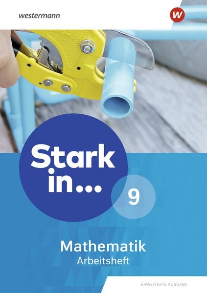 Produktbild: Stark in Mathematik - Arbeitsheft 9. Erweiterte Ausgabe 2021