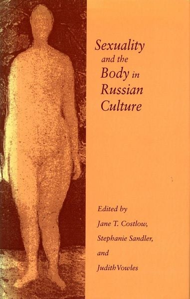 Produktbild: Sexuality and the Body in Russian Culture