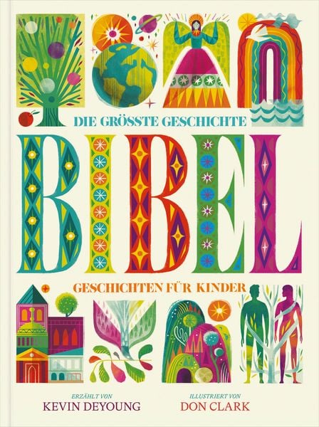 Produktbild: Die gr&ouml;&szlig;te Geschichte &ndash; KINDERBIBEL