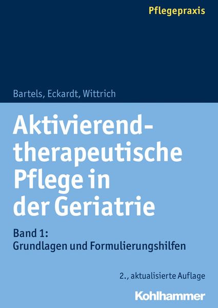 Produktbild: Aktivierend-therapeutische Pflege in der Geriatrie