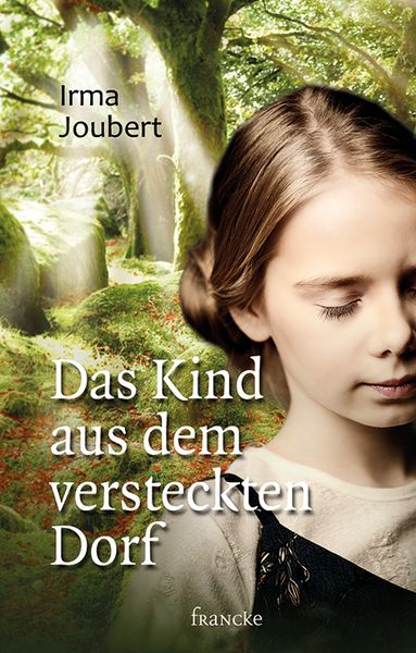 Produktbild: Das Kind aus dem versteckten Dorf