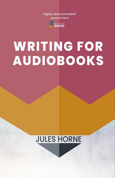 Produktbild: Writing for Audiobooks (Method Writing, #3)