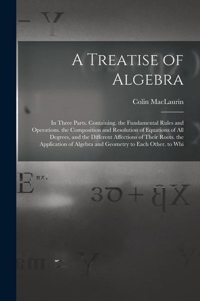 Produktbild: A Treatise of Algebra