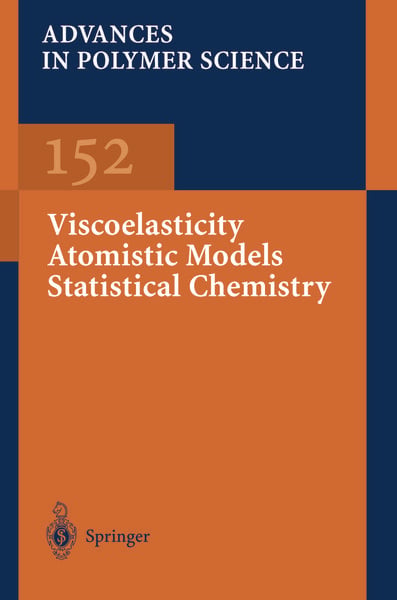 Produktbild: Viscoelasticity Atomistic Models Statistical Chemistry
