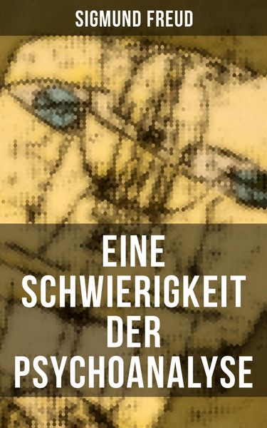 Produktbild: Eine Schwierigkeit der Psychoanalyse