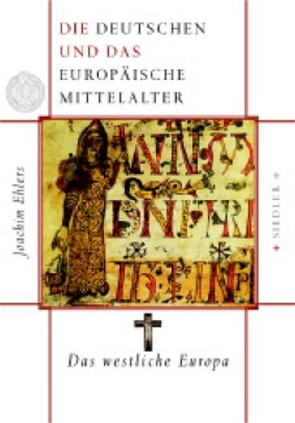 Produktbild: Die Deutschen und das europ&auml;ische Mittelalter