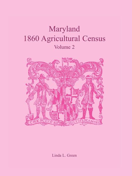 Produktbild: Maryland 1860 Agricultural Census, Volume 2