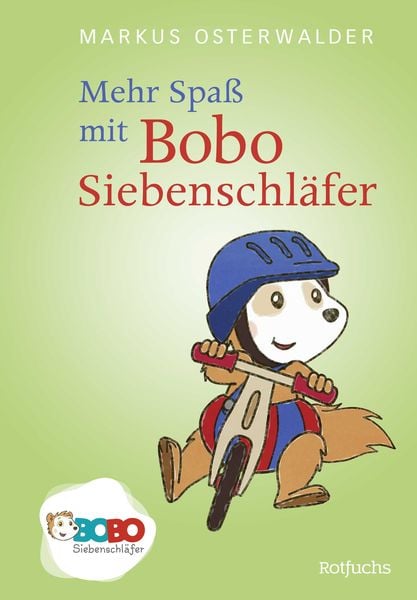 Mehr Spaß mit Bobo Siebenschläfer, Gebundene Ausgabe von Markus Osterwalder, Rotfuchs, 9783757101992