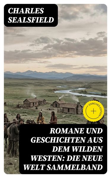 Produktbild: Romane und Geschichten aus dem Wilden Westen: Die Neue Welt Sammelband