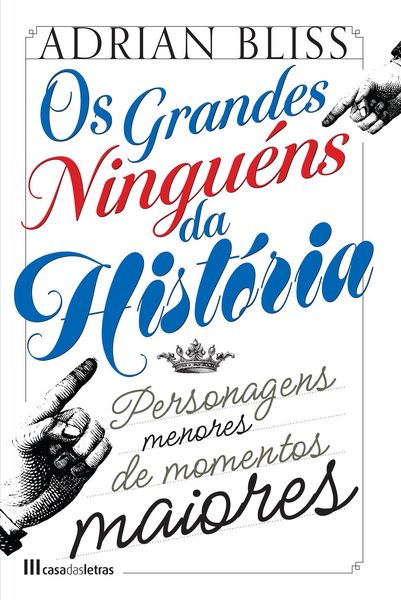 Produktbild: Os Grandes Ningu&eacute;ns da Hist&oacute;ria