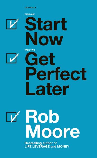 Produktbild: Start Now. Get Perfect Later.