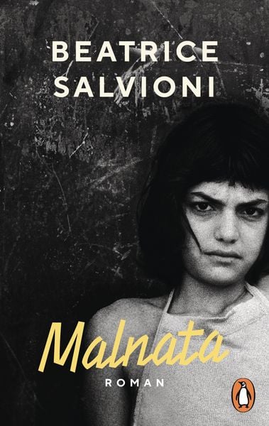 Malnata, Taschenbuch von Beatrice Salvioni, Penguin, 9783328113539