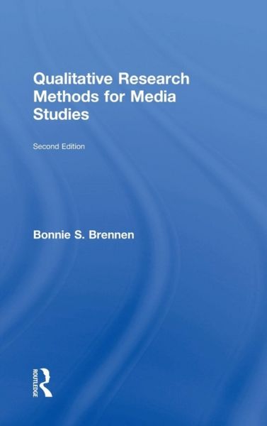 Produktbild: Brennen, B: Qualitative Research Methods for Media Studies