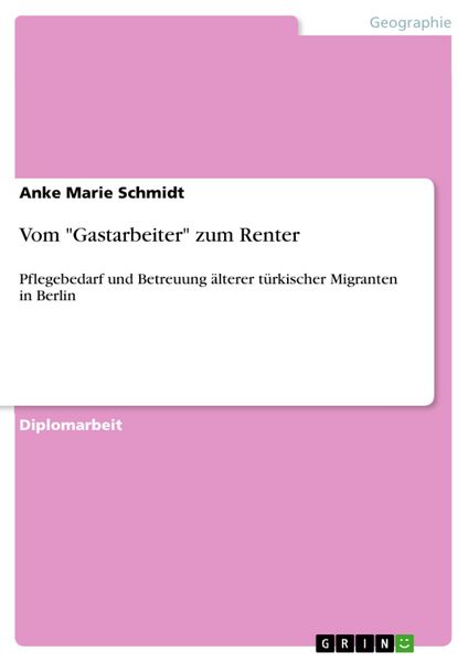 Produktbild: Vom "Gastarbeiter" zum Renter