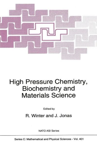 Produktbild: High Pressure Chemistry, Biochemistry and Materials Science