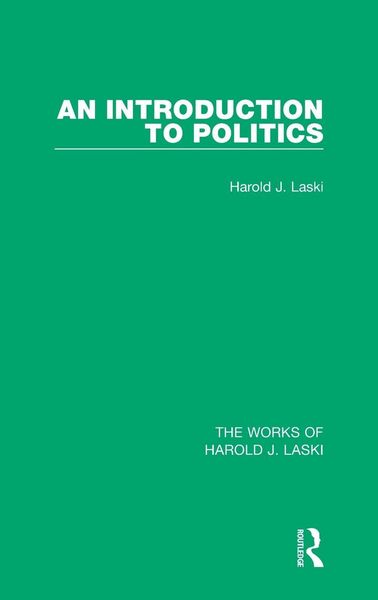 Produktbild: An Introduction to Politics (Works of Harold J. Laski)