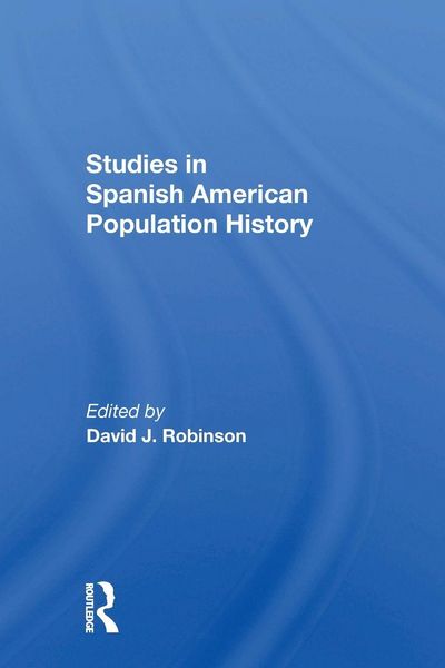 Produktbild: Studies In Spanishamerican Population History