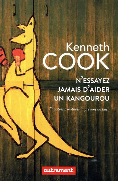 Produktbild: N'essayez jamais d'aider un kangourou