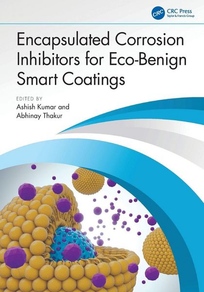 Produktbild: Encapsulated Corrosion Inhibitors for Eco-Benign Smart Coatings