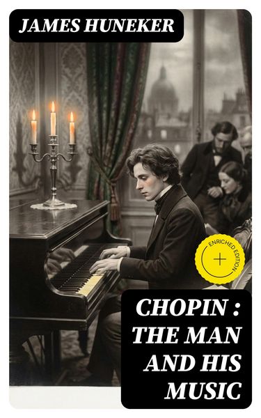 Produktbild: Chopin : the Man and His Music