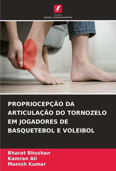 Produktbild: Propriocep&ccedil;&atilde;o Da Articula&ccedil;&atilde;o Do Tornozelo Em Jogadores De Basquetebol E Voleibol