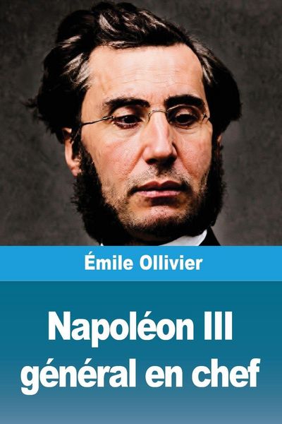 Produktbild: Napol&eacute;on III g&eacute;n&eacute;ral en chef