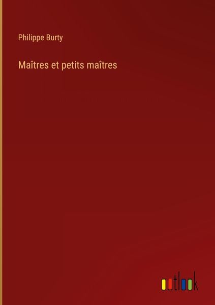 Produktbild: Ma&icirc;tres et petits ma&icirc;tres
