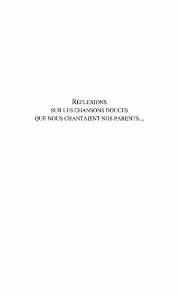 Produktbild: Reflexions sur les chansons douces que nous chantaient nos parents...