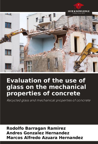 Produktbild: Evaluation of the use of glass on the mechanical properties of concrete