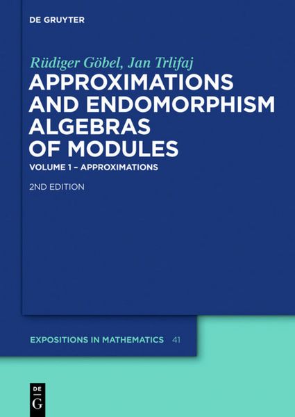 Produktbild: Approximations and Endomorphism Algebras of Modules