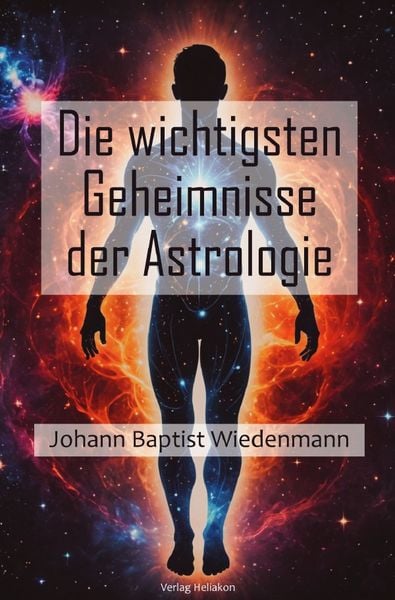 Produktbild: Die wichtigsten Geheimnisse der Astrologie