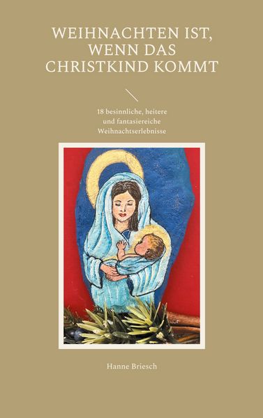 Produktbild: Weihnachten ist, wenn das Christkind kommt