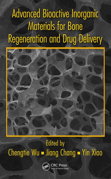Produktbild: Advanced Bioactive Inorganic Materials for Bone Regeneration and Drug Delivery