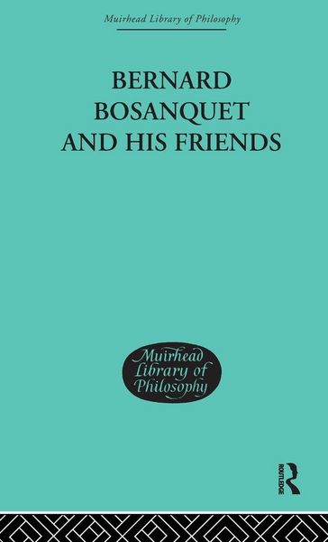 Produktbild: Bernard Bosanquet and his Friends