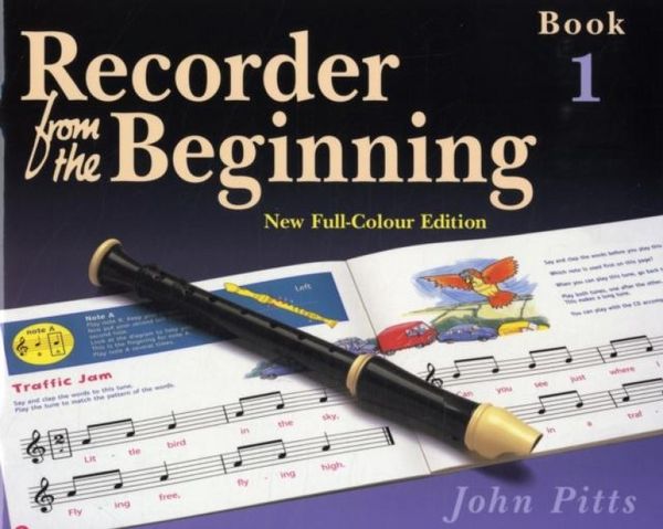 Produktbild: Recorder from the Beginning: Bk. 1: Pupil's Book