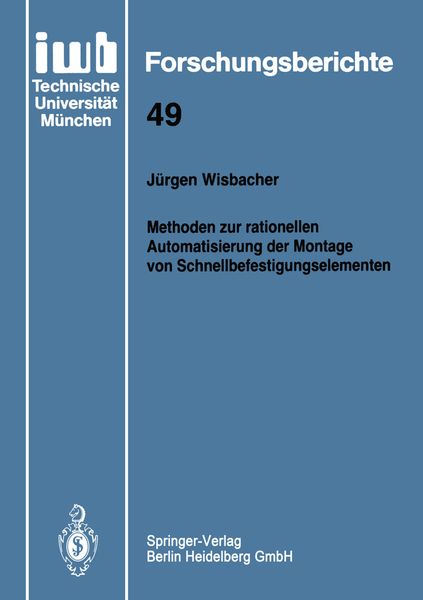 Produktbild: Methoden zur rationellen Automatisierung der Montage von Schnellbefestigungselementen
