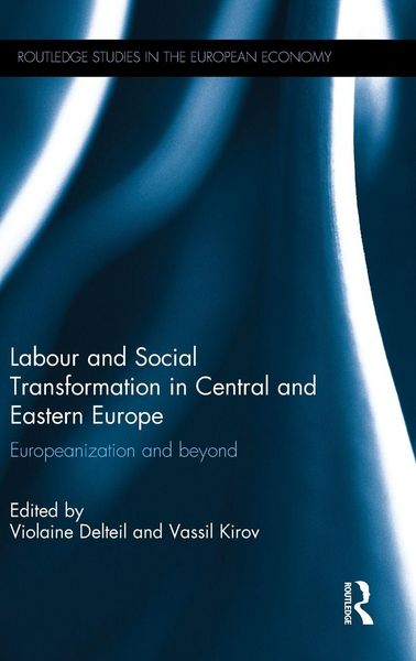 Produktbild: Labour and Social Transformation in Central and Eastern Europe