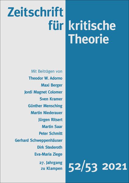 Produktbild: Zeitschrift f&uuml;r kritische Theorie / Zeitschrift f&uuml;r kritische Theorie, Heft 52/53 (2021)