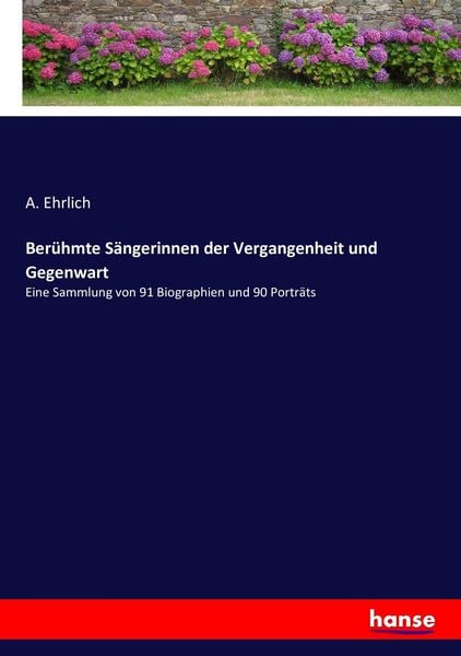 Produktbild: Ber&uuml;hmte S&auml;ngerinnen der Vergangenheit und Gegenwart