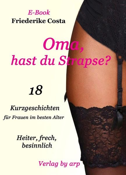 Produktbild: Oma, hast du Strapse?